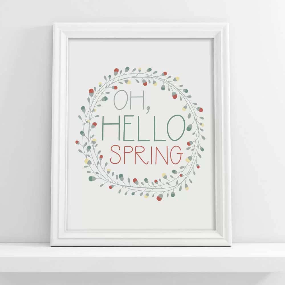 “Oh Hello Spring” Digital Download