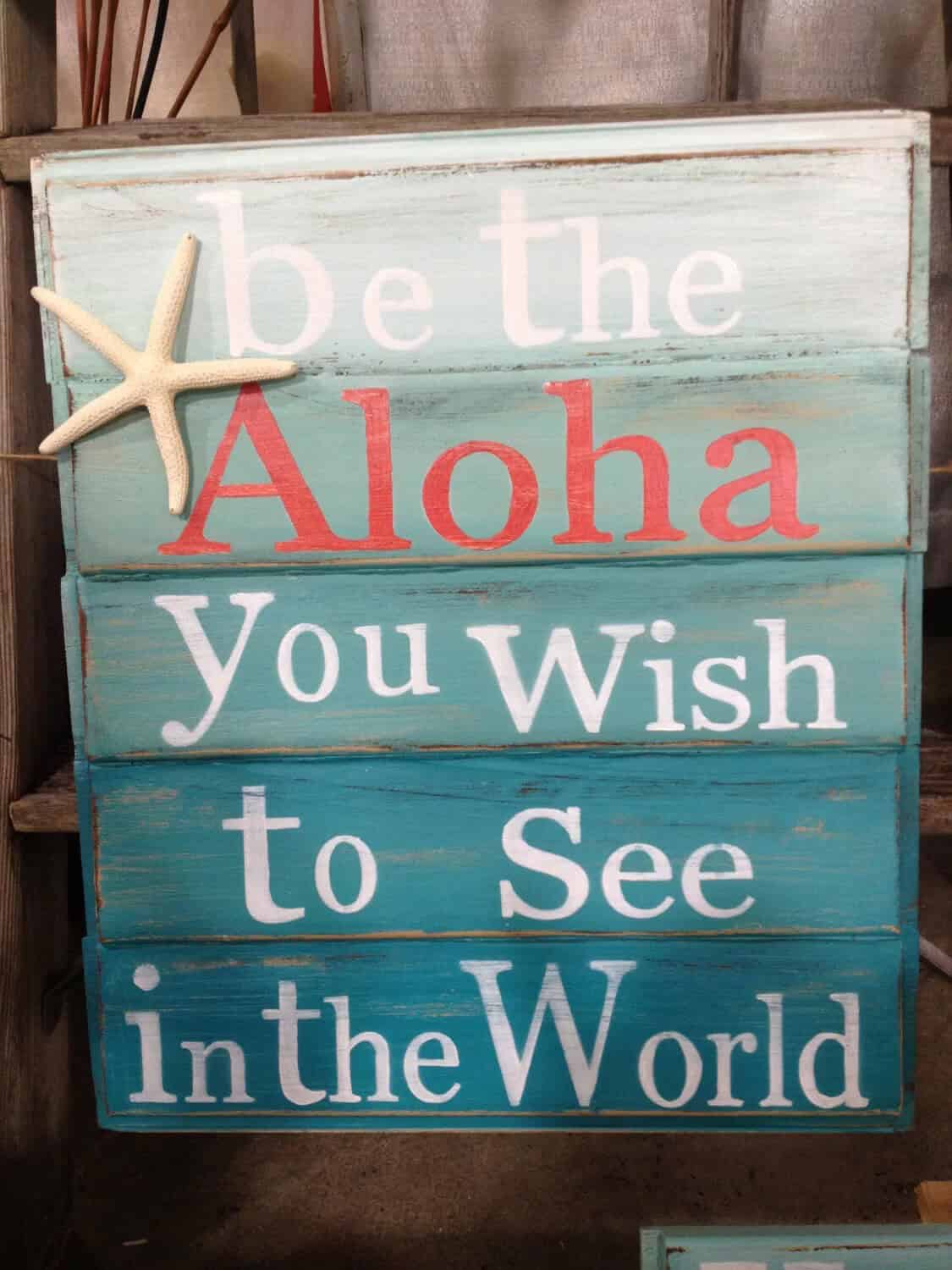 Hawaiian Themed Sign with a Fun Saying