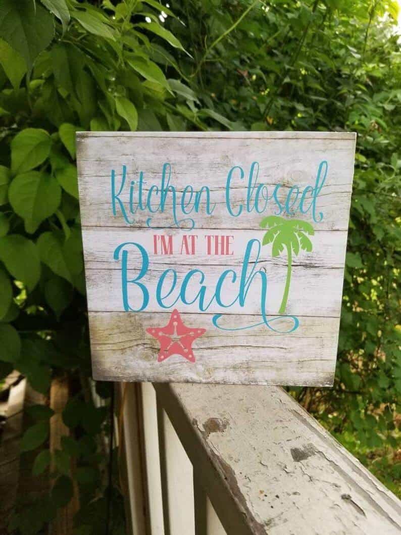 Kitchen Closed Colorful Wooden Beach Sign