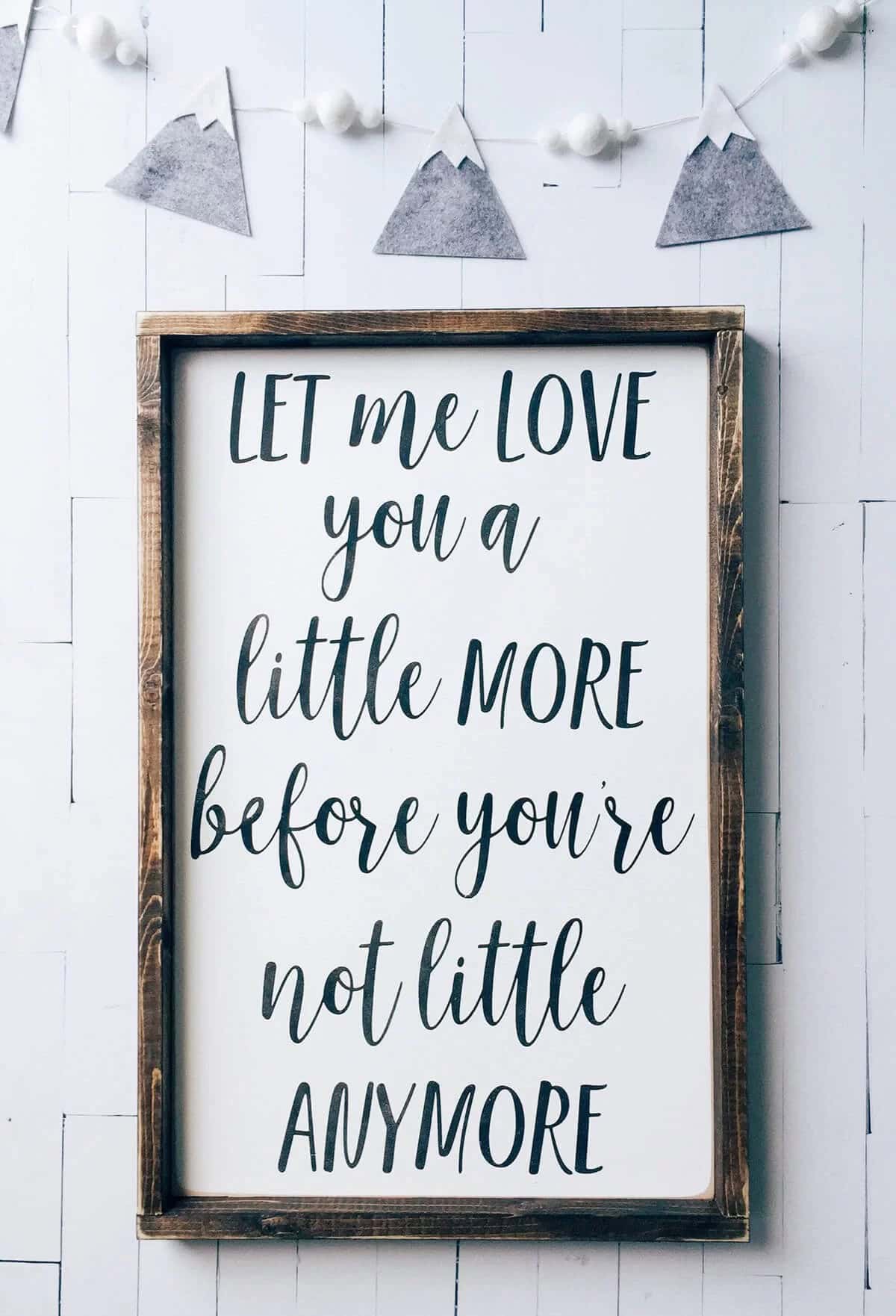 Sweet, Sentimental Wooden Nursery Sign