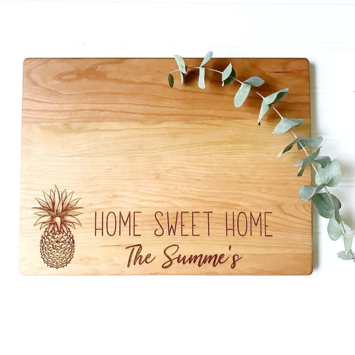 “Home Sweet Home” Pineapple Housewarming Cutting Board